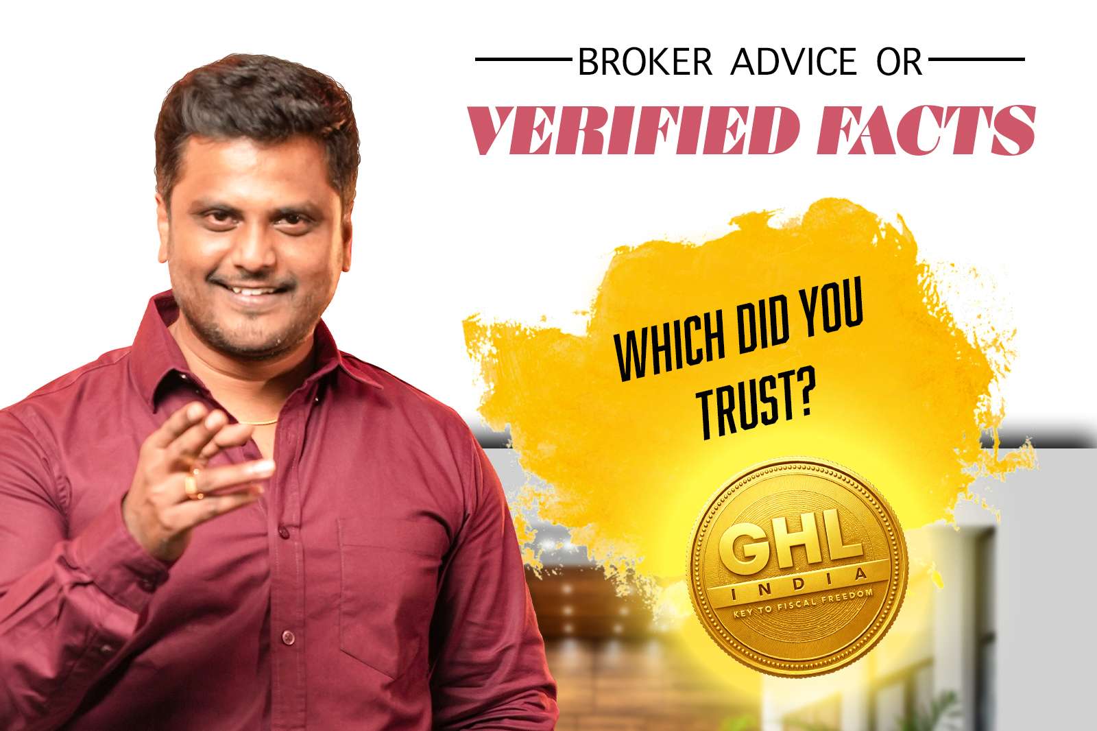 Broker Advice or Verified Facts? This Decides Your Property Profit